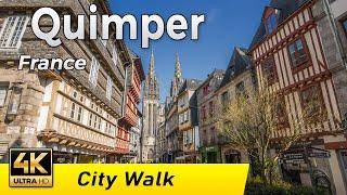 Quimper, France - City of Art and History | Walking Tour 4k | Bretagne