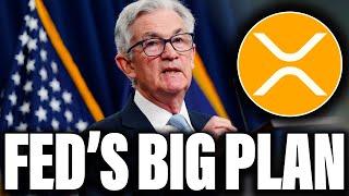 RIPPLE XRP | FEDERAL RESERVE JUST REVEALED THE PLAN