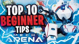 TOP 10 BEGINNER MECH ARENA TIPS GUIDE - WATCH THIS FIRST - GET MORE MECHS, WEAPONS,  A COINS
