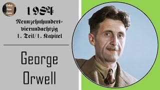 George Orwell - 1984 | Teil 1, Kapitel 1 | Hörbuch | lieber lesen lassen