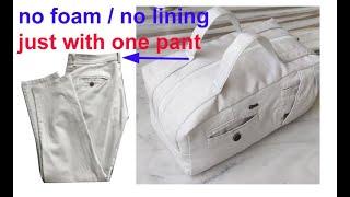 no foam / no lining - old pant into stylish shopping bag/travel bag -old trouser reuse / cloth reuse