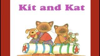 Kit and Kat |  Read Aloud Books for Kids