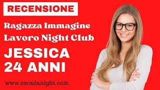 Testimonianza Jessica - 24 anni Italo polacca di Roma | Lavoro Night Club come Ragazza Immagine