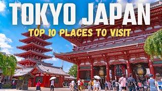 Top 10 Places to Visit in Tokyo - Ultimate Travel Guide