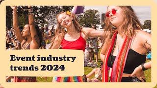 Event industry trends 2024: Predictions, insights & data from Ticket Tailor