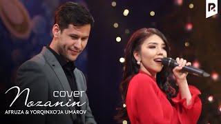 Afruza & Yorqinxo'ja Umarov - Nozanin (cover)