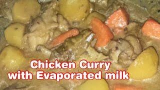 How to cook chicken curry without coconut milk? Chicken Curry with evaporated milk