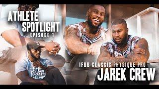 Interview with IFBB Classic Pro Jarek Crew | Athlete Spotlight Episode I