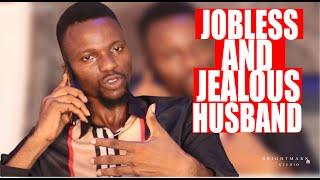 JOBLESS HUSBAND GET JEALOUS OVER WIFE FINANCES brightmarn studios