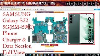 SAMSUNG Galaxy S22 5G(SM-S901) Phone Charger & Data Section Diagram All view step by step ️️