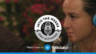 Into The Weeds, Ep. 10 Get 'Into The Weeds' With Ashlee Evans-Smith