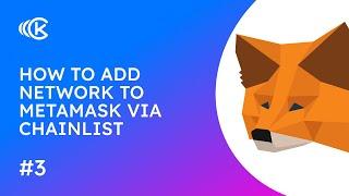 Adding a Network to MetaMask Wallet using Chainlist.org | Crypto Tutorial #3