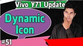 Vivo Y71 Tips | What is Dynamic Icon & Use | #51