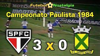 São Paulo 3 x 0 Santo André - 31-10-1984 ( Campeonato Paulista )