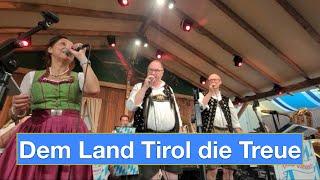 Münchner/Munich Oktoberfest 2024 / Dem Land Tirol die Treue - Helmut Schranner&Holledauer Musikanten