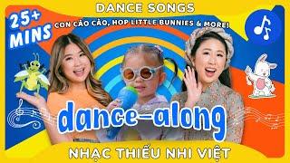  Dance-Along Song Collection for Kids & Toddlers | Upbeat Vietnamese Songs To Get Kids Moving!