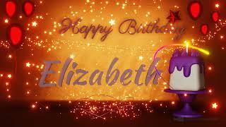 Elizabeth | Happy Birthday Song | Happy Birthday To You