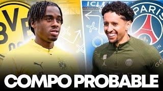 DORTMUND VS PSG : LA COMPO PROBABLE DU PSG !!!