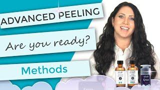 Advanced Peeling Methods How To