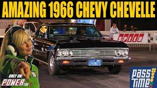 PASS TIME -  Amazing 1966 Chevy Chevelle On Pass Time!