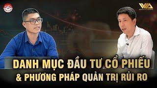 DANH MỤC ĐẦU TƯ 5 CỔ PHIẾU & PHƯƠNG PHÁP QUẢN TRỊ RỦI RO