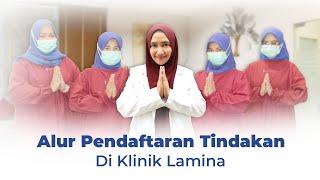 ALUR PENDAFTARAN TINDAKAN DI KLINIK LAMINA