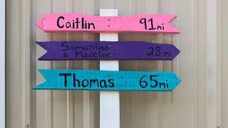 DIY Family Distance Arrow Sign | Fast And Easy!