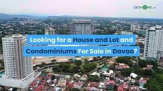 Looking for properties in Davao?   (GetHome.PH)