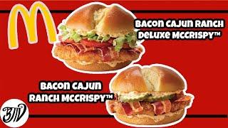 NEW Bacon Cajun Ranch McCrispy™ at McDonald's