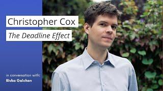 The Deadline Effect with Christopher Cox   Book Party