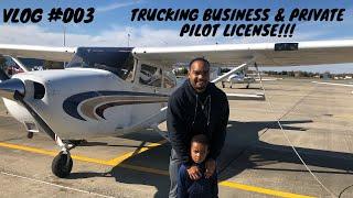 VLOG #003- TRUCKING INDUSTRY AND MAKING MONEY! DETENTION & LAYOVER PAY! PRIVATE PILOTS LICENSE!!!