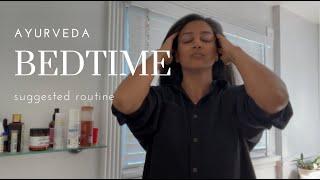 Ayurveda Bedtime Routine