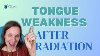 Tongue Weakness After Radiation