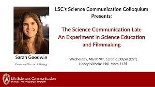 Sarah Goodwin Presenting at LSC's Science Communication Colloquium