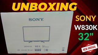 How To | Unboxing & First Look | Sony W830K 32" Smart Google TV