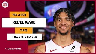 KEL'EL WARE 7 PTS vs POR 11 Jan 24-25 MIA Highlights