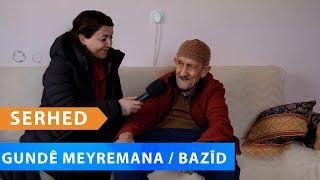 SERHED - GUNDÊ MEYREMANA / BAZÎD