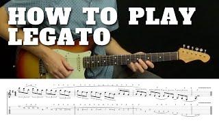 How to Play Legato on Guitar