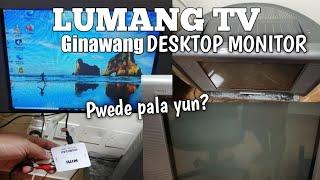 HD VIDEO CONVERTER / LUMANG TV PWEDE BA MAPAKINABANGAN? /DESKTOP MONITOR