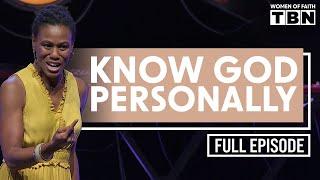 Priscilla Shirer: You Can Experience God Personally | FULL EPISODE | Women of Faith on TBN