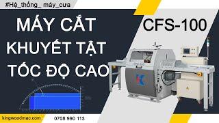 Máy cắt khuyết tật tốc độ cao CFS-100 #kingwoodmac