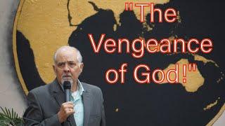 "The Vengeance of God!"