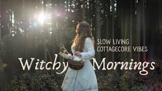 A Folk Witch’s Morning Routine  Slow Living & Daily Rituals