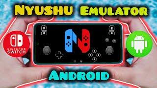 [NEW]Nyushu Emulator For Android | Nintendo Switch Emulator For Android