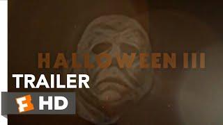 Halloween III - Watch the Full Trailer Now