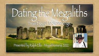 Ralph Ellis | Dating the Megaliths | From Egypt to Stonehenge | Megalithomania Conference 2022