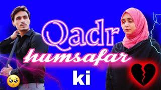 Qadr karne walo ki qadr zaruri hai  | #emotional #inspirational #lovestory @tabrezkhanlife