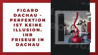 FIGARO Dachau