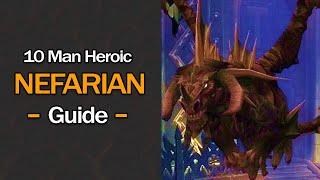 The ONLY Nefarian's End Guide You'll EVER Need! (10 Man Heroic)