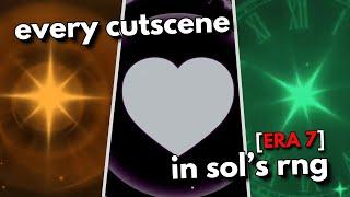 (ERA 7) EVERY CUTSCENE In Sol's RNG